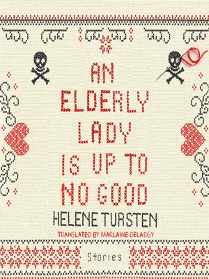 cover image of An Elderly Lady Is Up to No Good